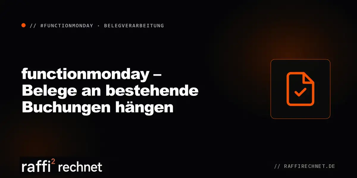 Cover: functionmonday – Belege an bestehende Buchungen hängen