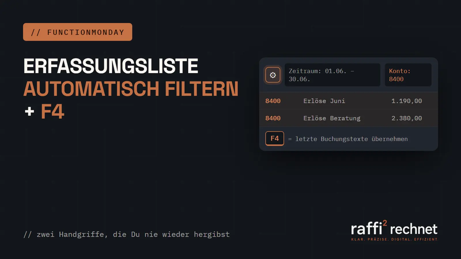 Erfassungsliste automatisch filtern und F4 für Buchungstexte in der hmd.fibu