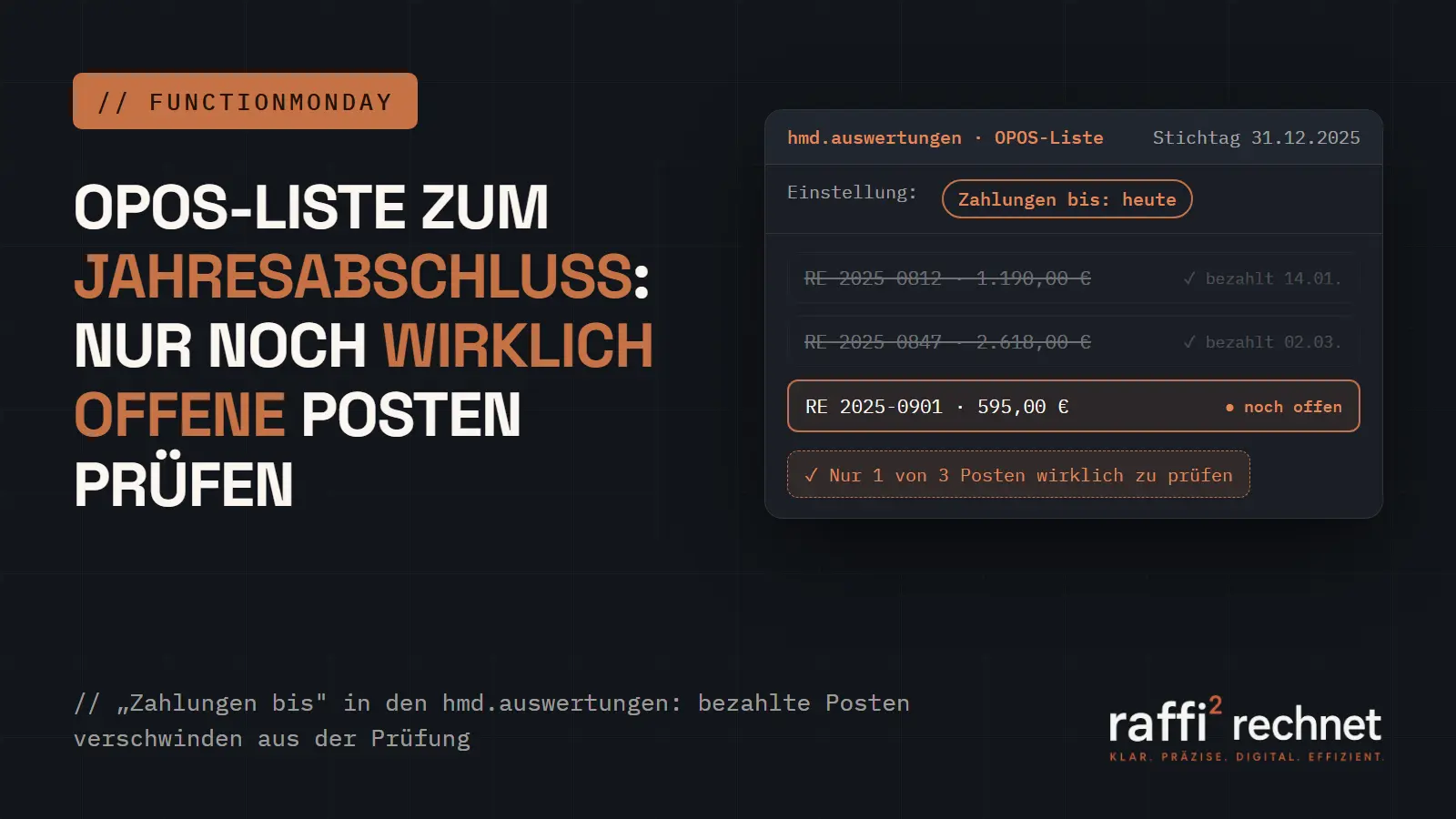 OPOS-Liste zum Stichtag 31.12.2025 in den hmd.auswertungen: Mit der Einstellung „Zahlungen bis: heute" sind zwei bezahlte Posten durchgestrichen, nur ein wirklich offener Posten bleibt zur Prüfung übrig