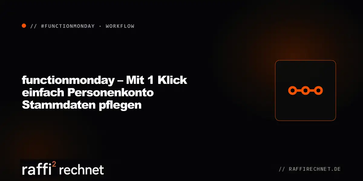 Cover: functionmonday – Mit 1 Klick einfach Personenkonto Stammdaten pflegen