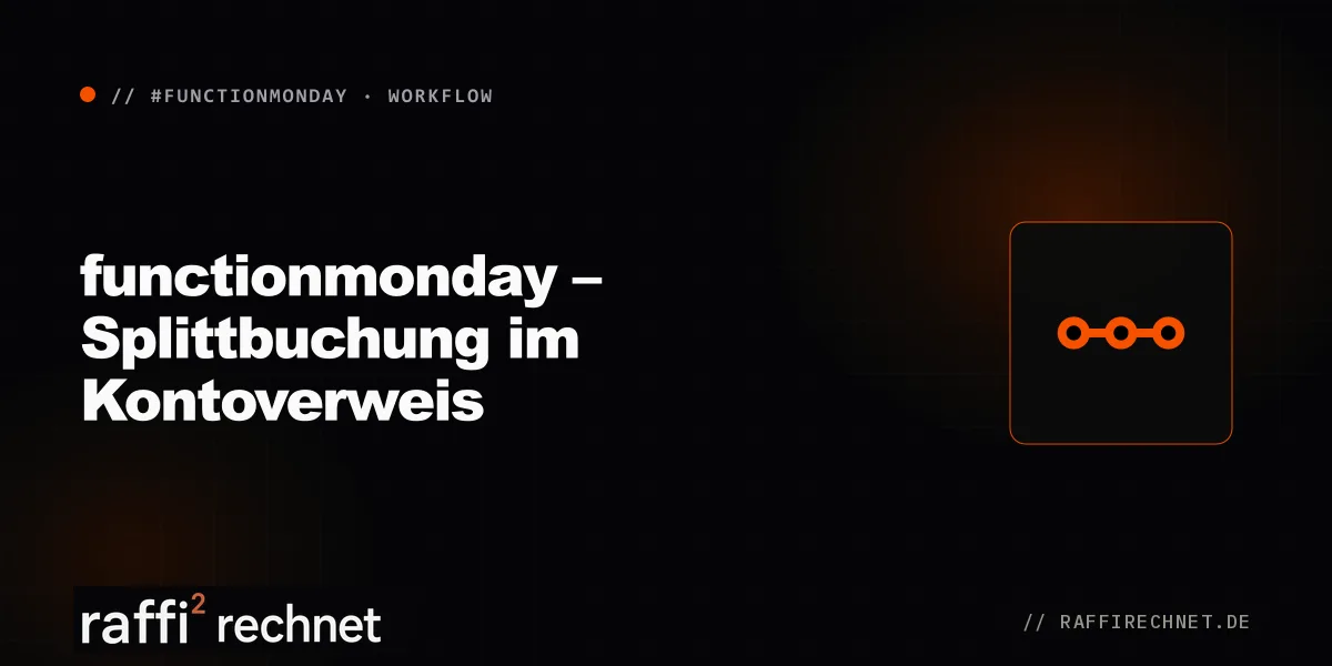 functionmonday – Splittbuchung im Kontoverweis