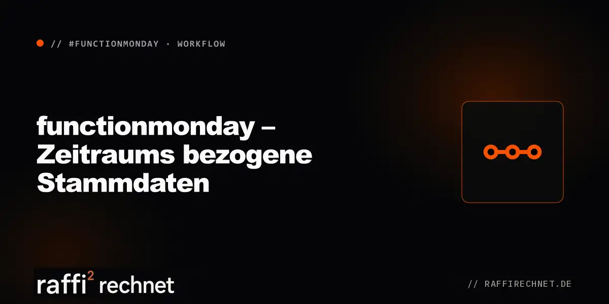 Cover: functionmonday – Zeitraums bezogene Stammdaten